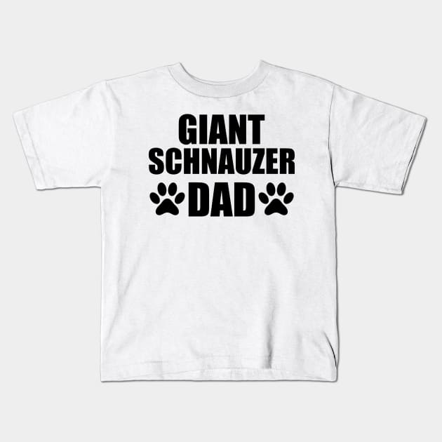 Giant Schnauzer Dad Kids T-Shirt by KC Happy Shop